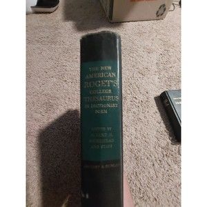 The New America Roget's College Thesaurus In Dictionary Form